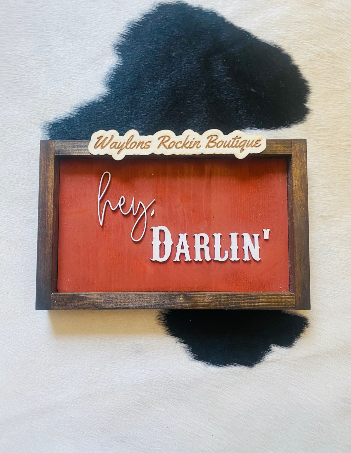 Hey Darlin' Home Decor (10x12)